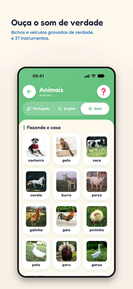 Modo Sons: tocar no bicho e ouvir o som de verdade