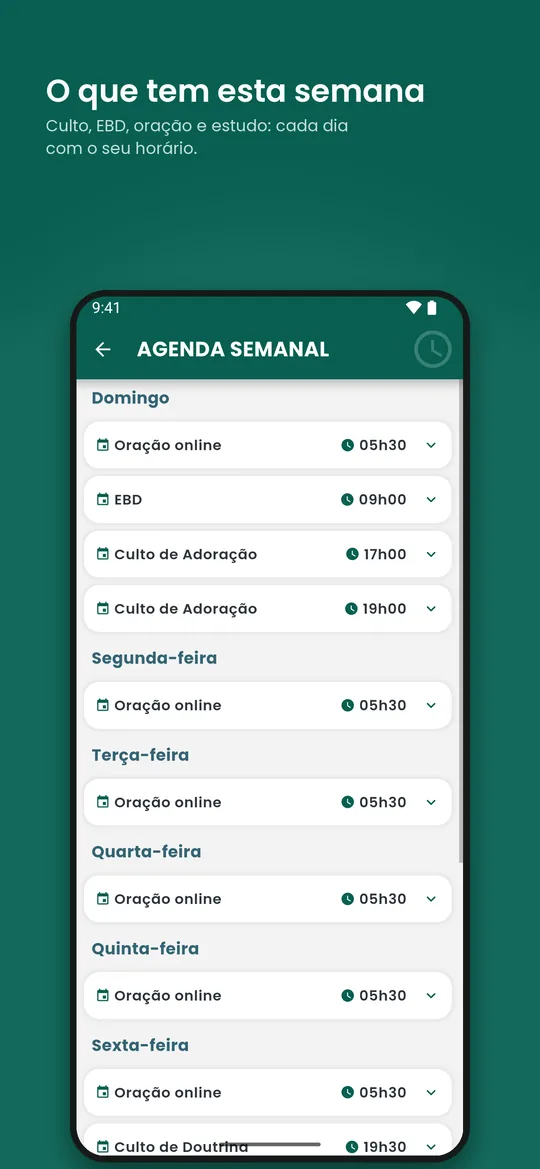 Agenda da semana: culto, EBD, oração e estudo, cada um com o seu horário